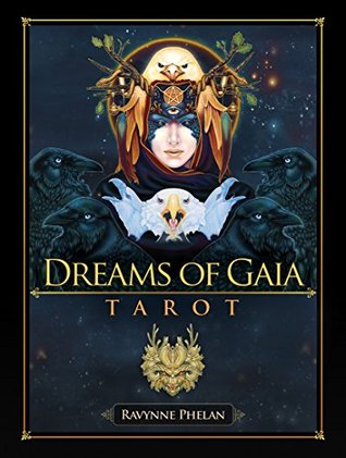 Dreams of Gaia Tarot: A Tarot For a New Era