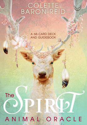 The Spirit Animal Oracle: A 68-Card Deck and Guidebook